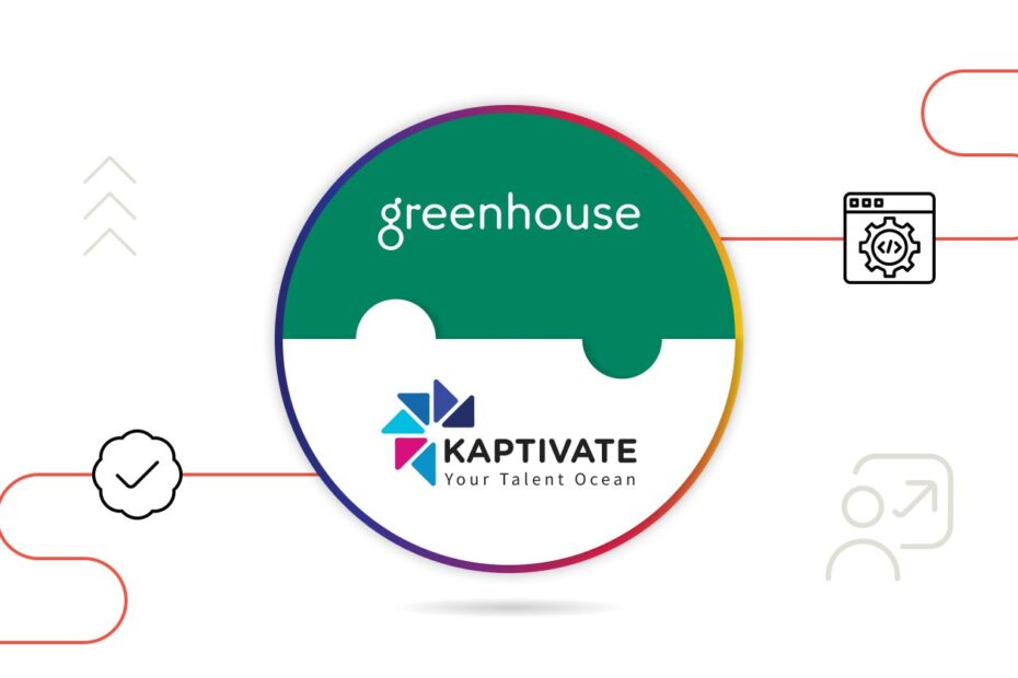 Greenhouse Kaptivate Integration