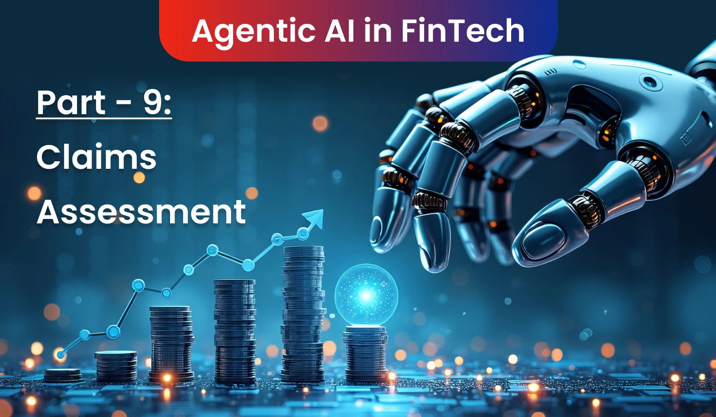 Agentic AI for Claims Assessment