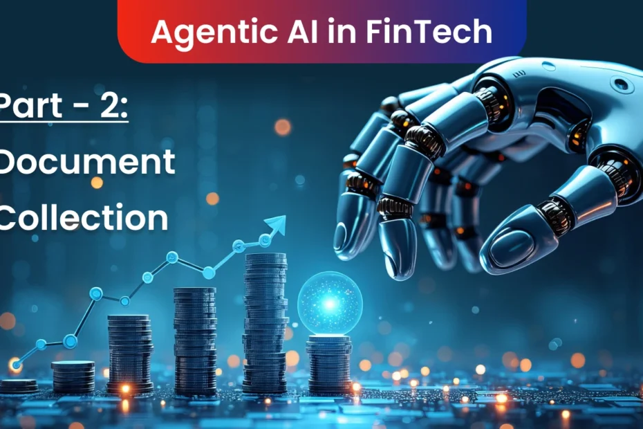 Agentic AI for Document Collection
