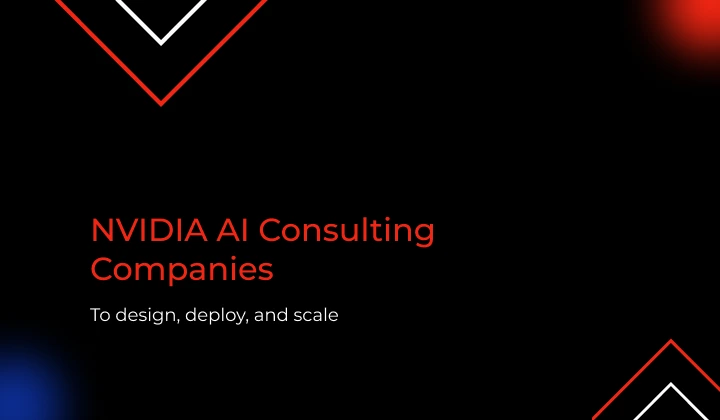 Top NVIDIA AI Consulting Companies