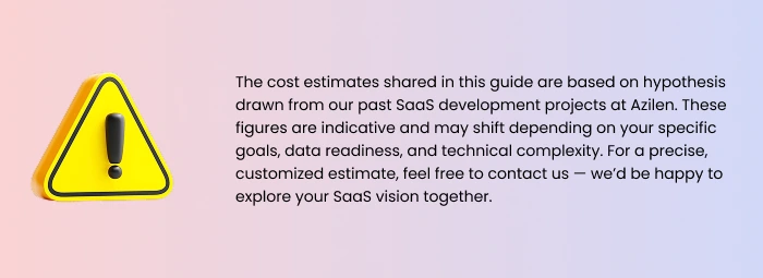SaaS Development Cost Disclaimer