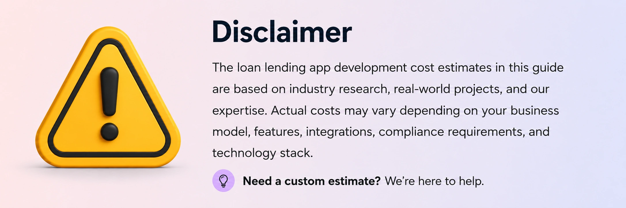 Loan Lending App Development Cost Disclaimer